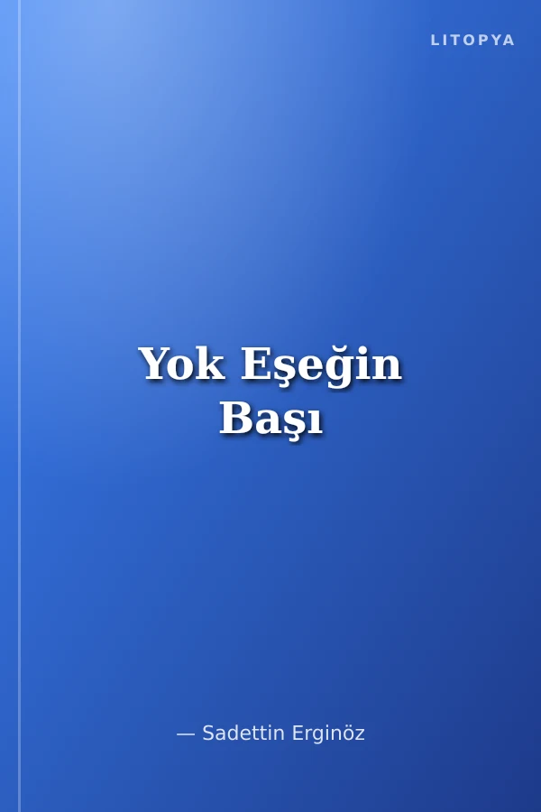 Yok Eşeğin Başı