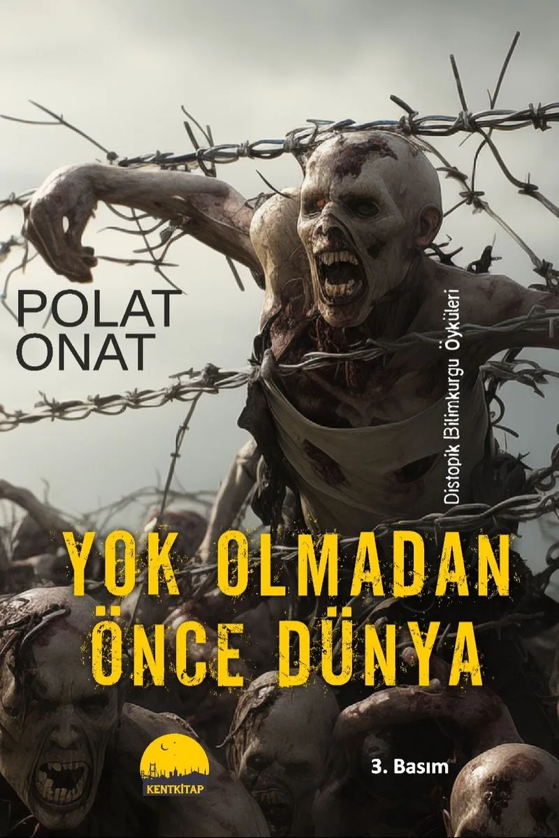 Yok Olmadan Önce Dünya Distopik Bilimkurgu Öyküleri