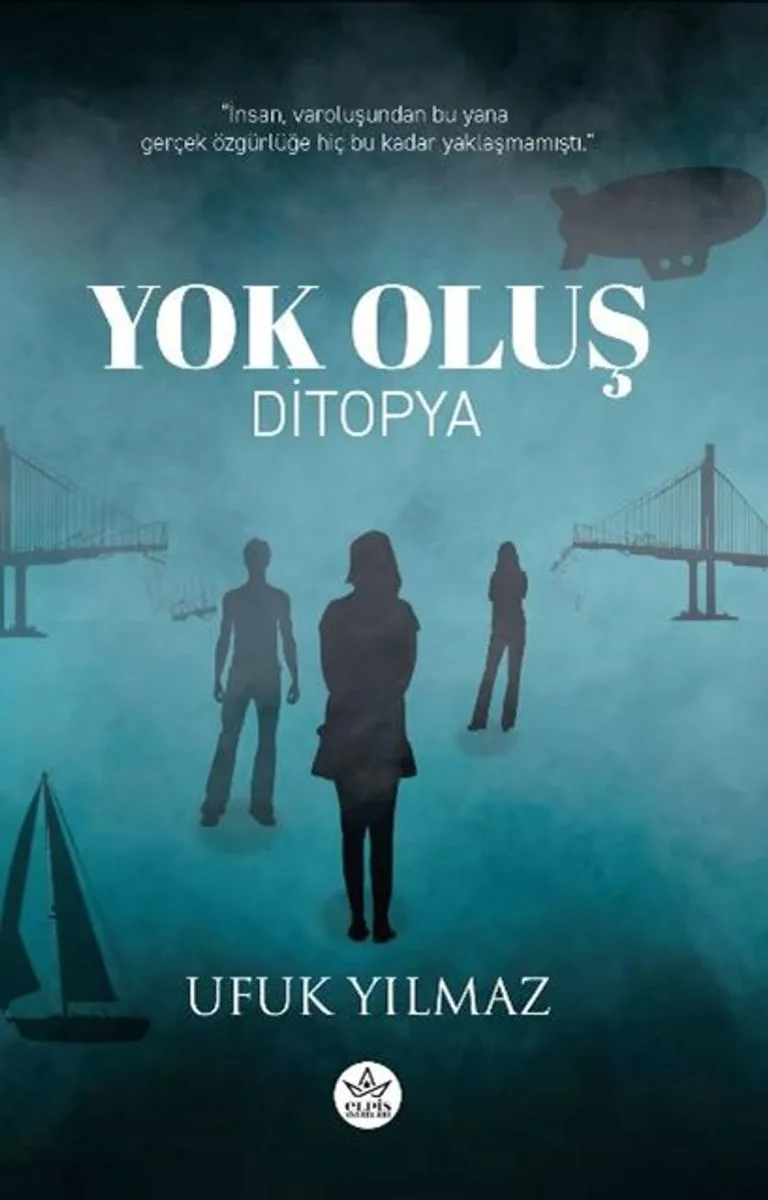 Yok Oluş / Ditopya