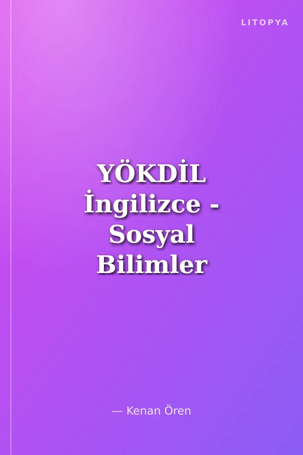YÖKDİL İngilizce - Sosyal Bilimler