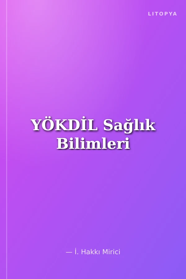 YÖKDİL Sağlık Bilimleri