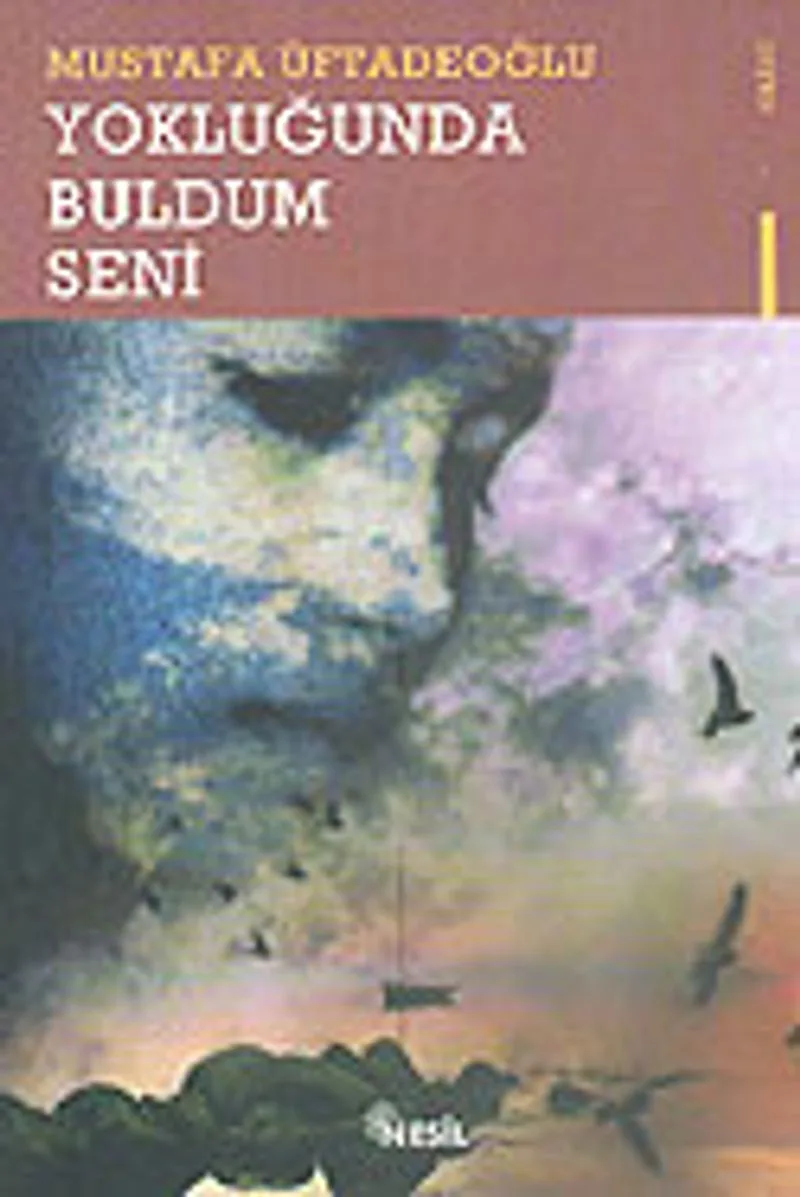 Yokluğunda Buldum Seni