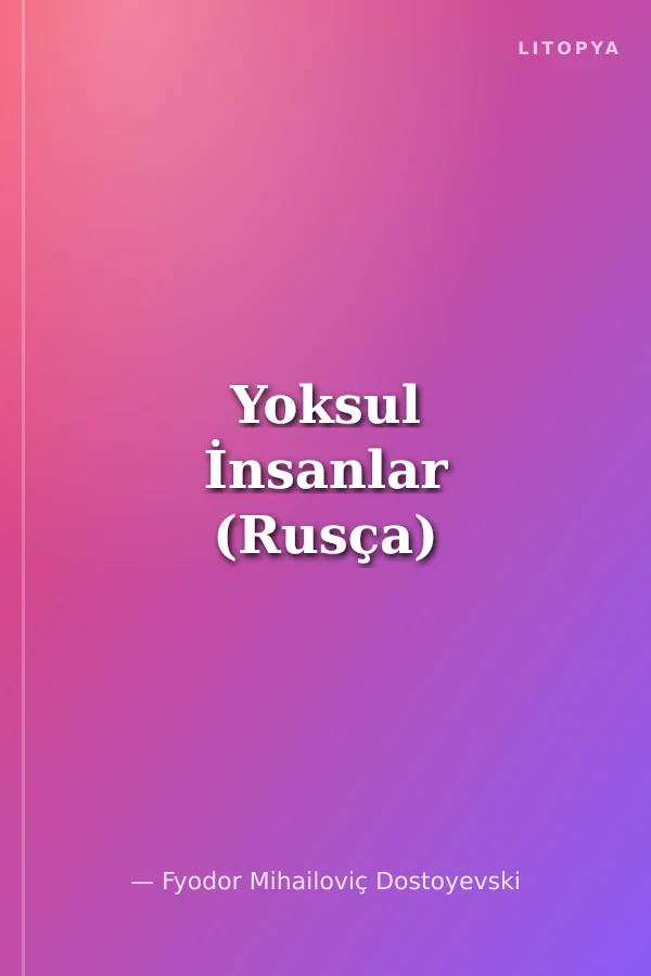 Yoksul İnsanlar (Rusça)