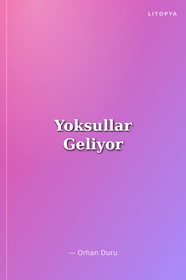 Yoksullar Geliyor