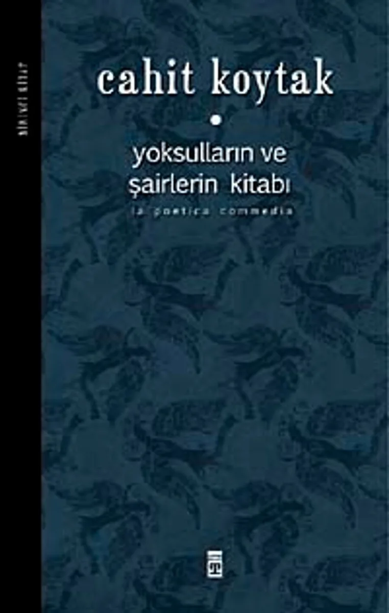 Yoksulların ve Şairlerin Kitabı (Birinci Kitap)