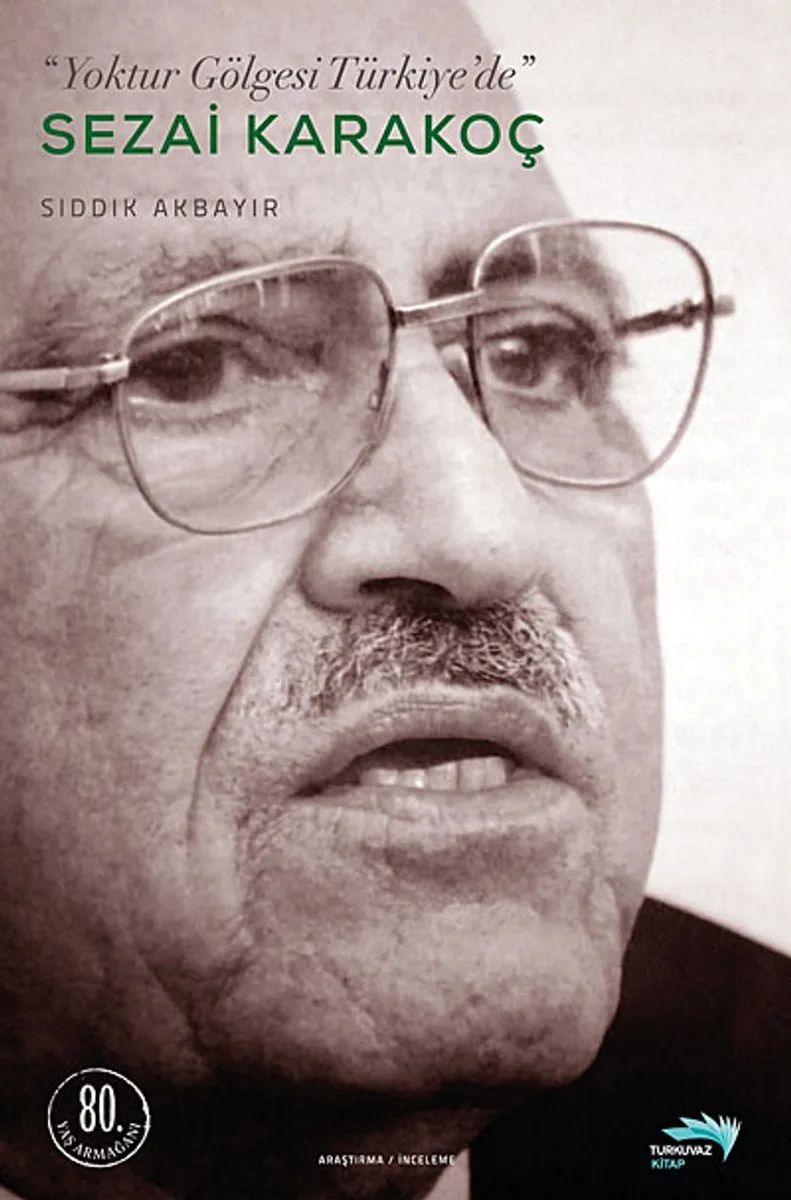 Yoktur Gölgesi Türkiye'de Sezai Karakoç