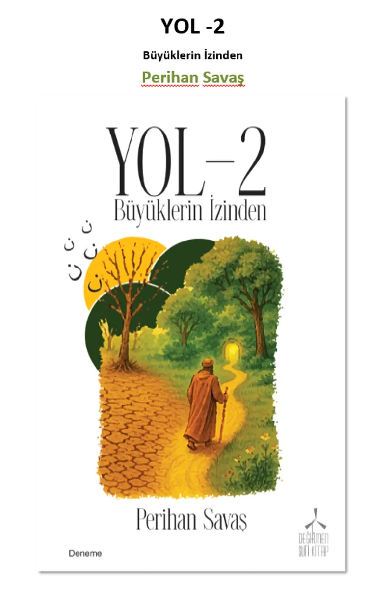 YOL -2 Büyüklerin İzinden