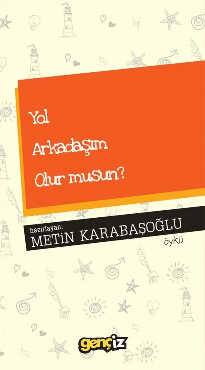 Yol Arkadaşım Olur Musun?