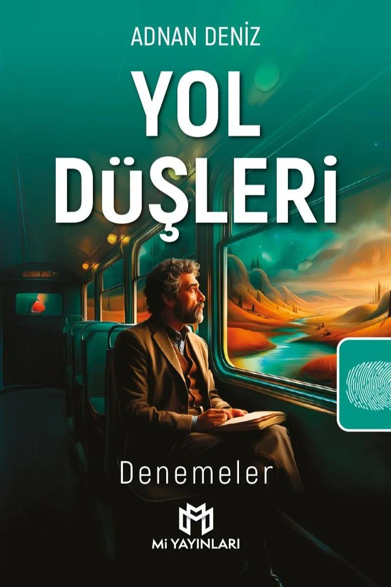 Yol Düşleri Denemeler