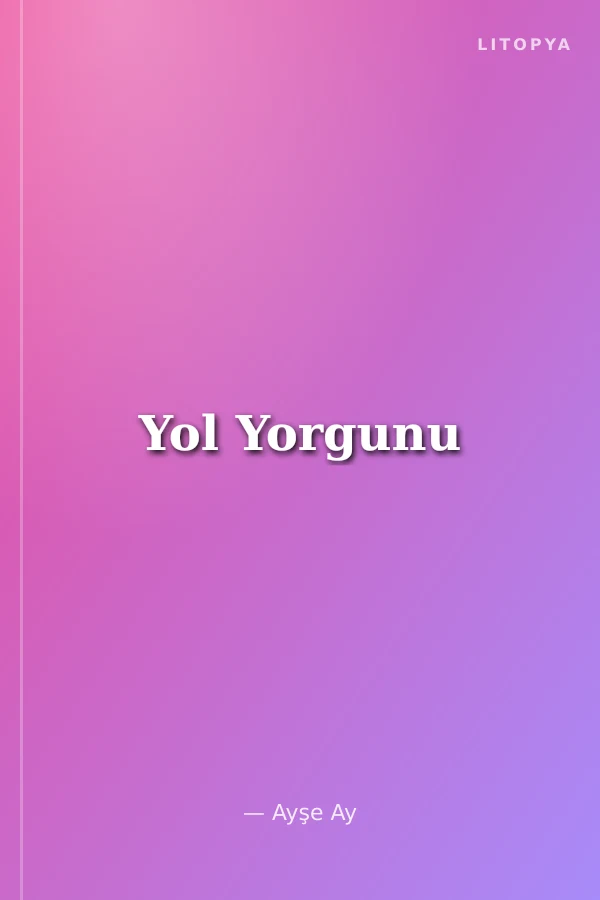 Yol Yorgunu