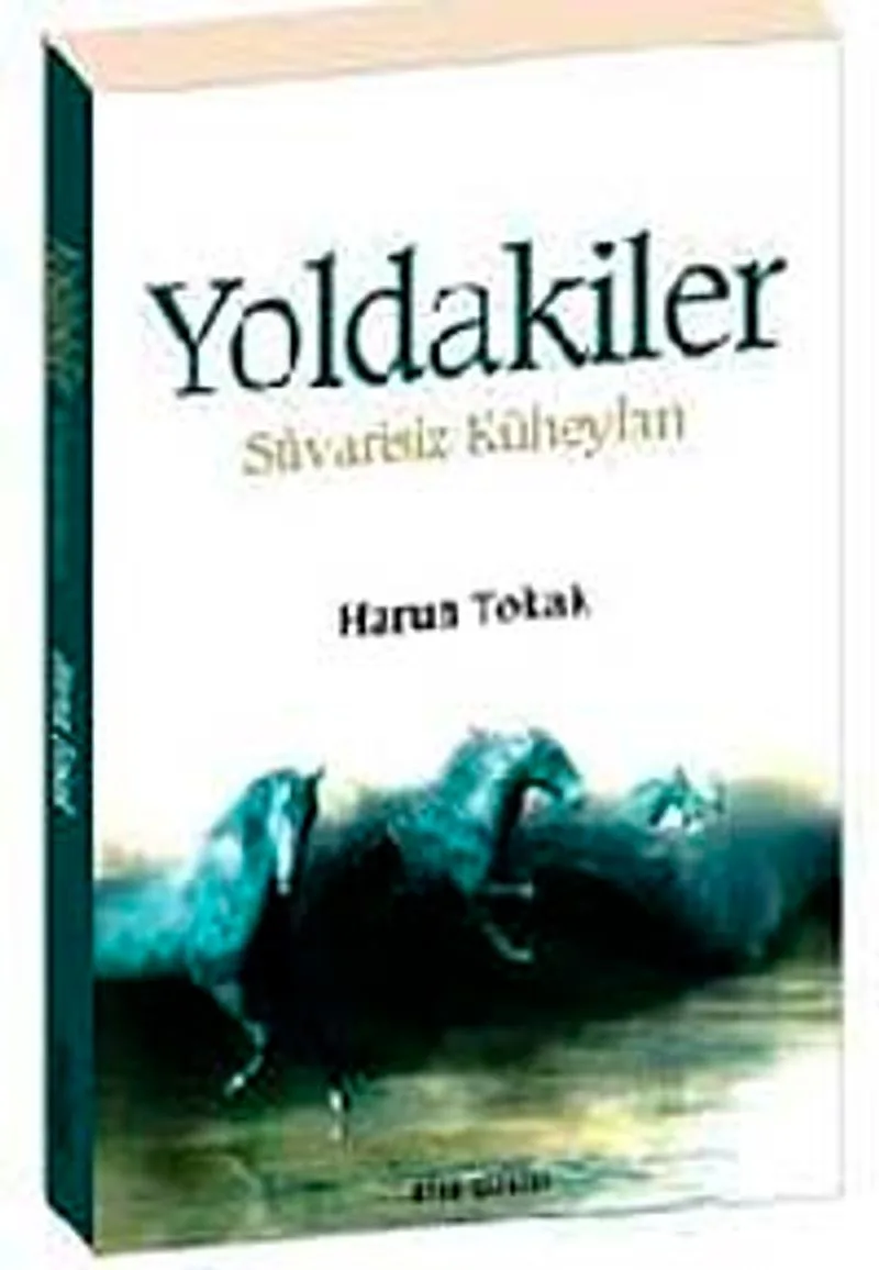 Yoldakiler Süvarisiz Küheylan
