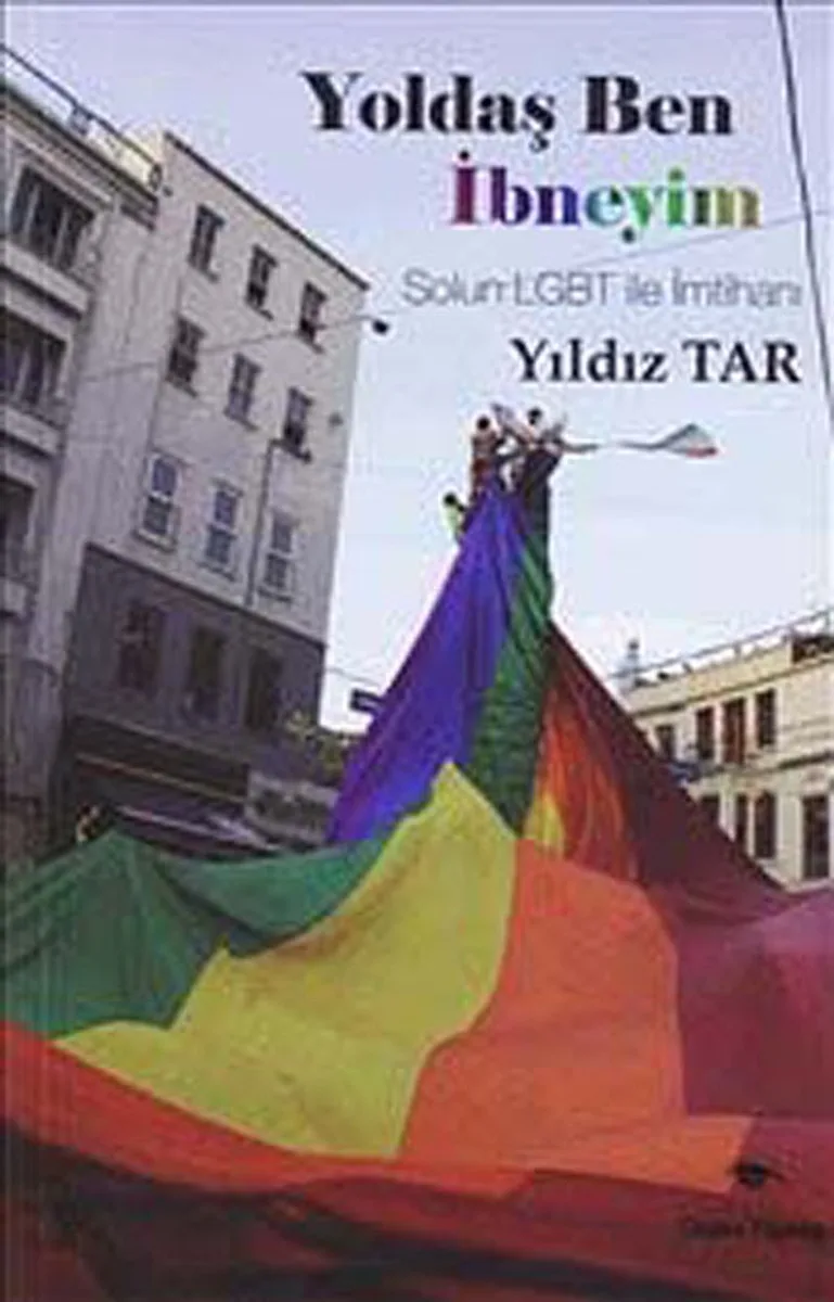 Yoldaş Ben İbneyim Solun LGBT ile İntihanı
