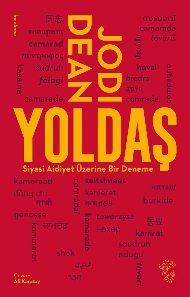 Yoldaş Siyasi Aidiyet Üzerine Bir Deneme