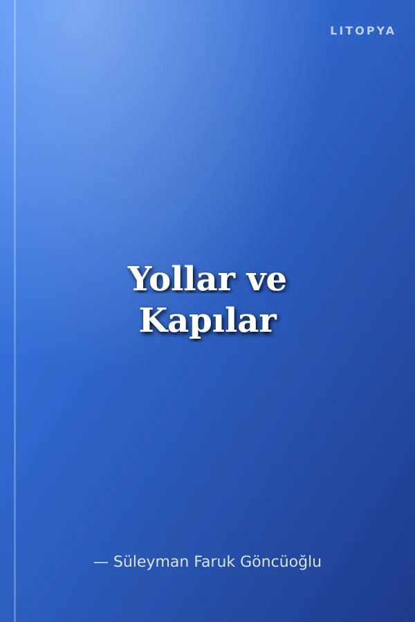 Yollar ve Kapılar