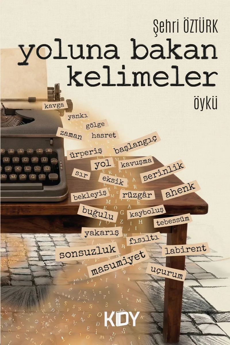 Yoluna Bakan Kelimeler