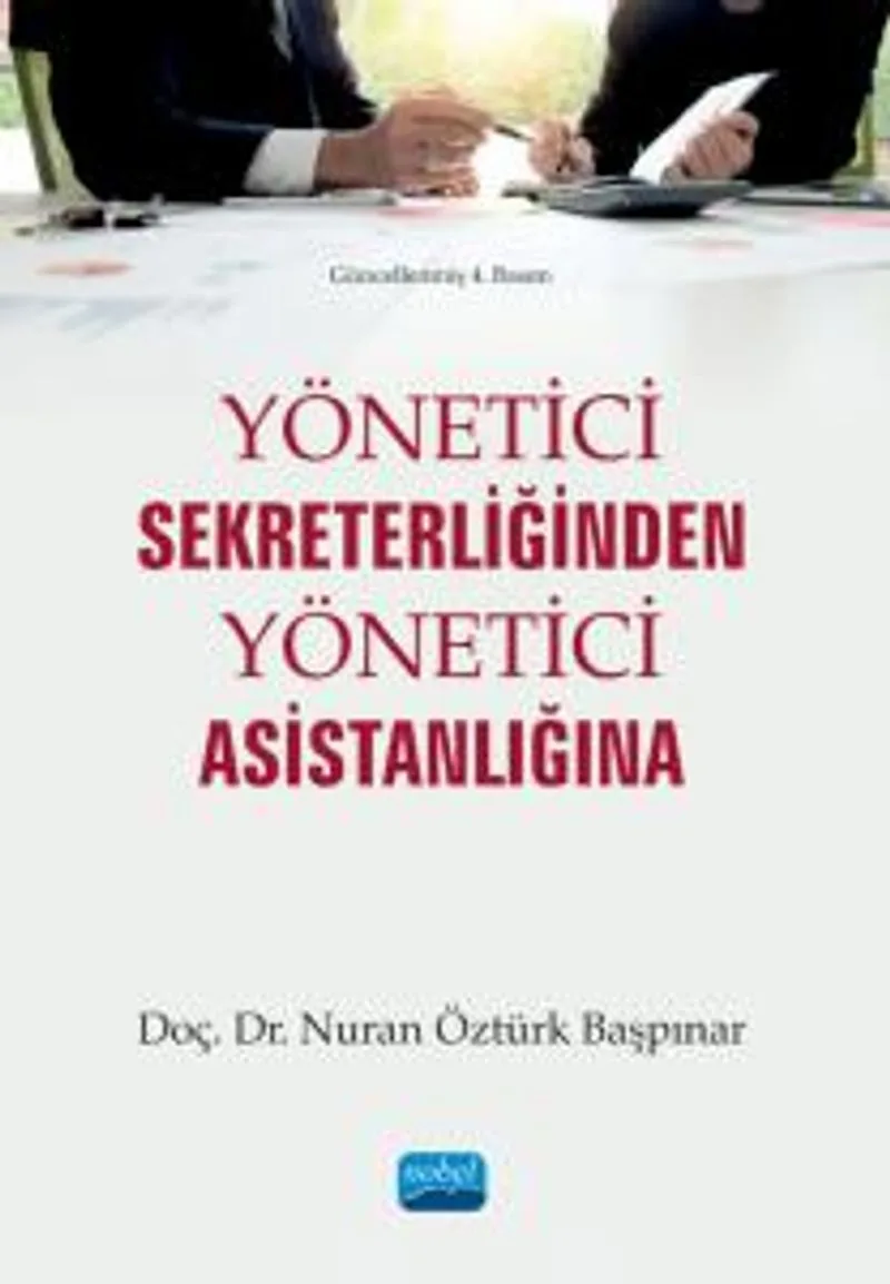 Yönetici Sekreterliğinden Yönetici Asistanlığına