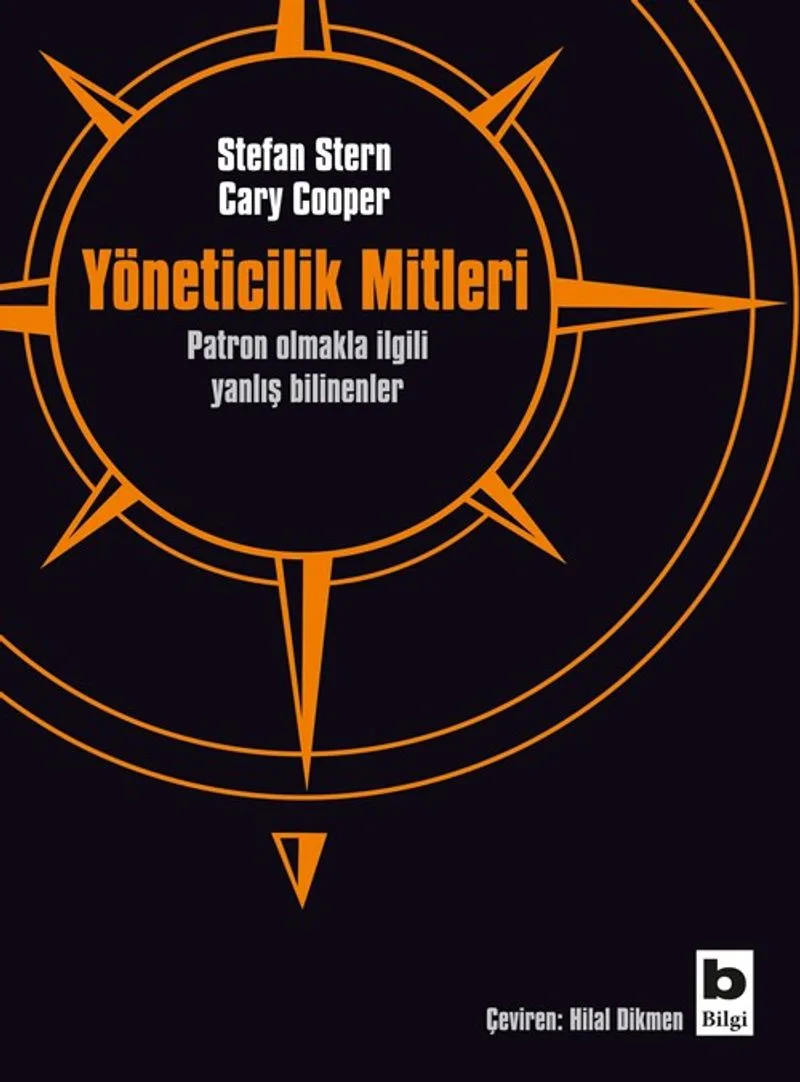 Yöneticilik Mitleri Patron Olmakla İlgili Yanlış Bilinenler