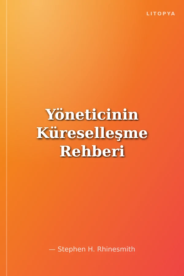 Yöneticinin Küreselleşme Rehberi