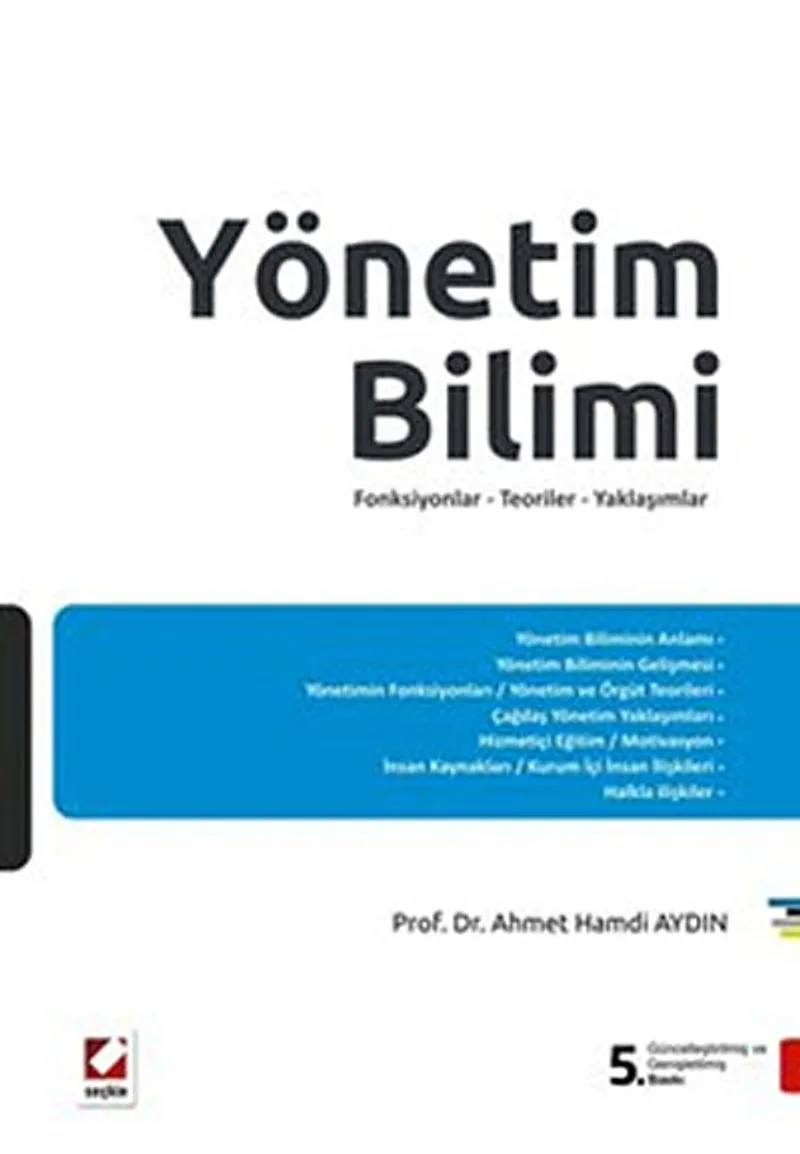 Yönetim Bilimi Fonksiyonlar &ndash; Teoriler &ndash; Yaklaşımlar