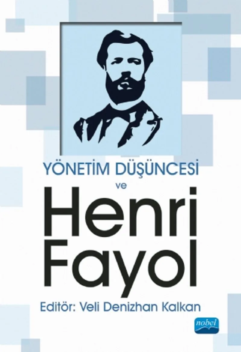Yönetim Düşüncesi ve Henri Fayol
