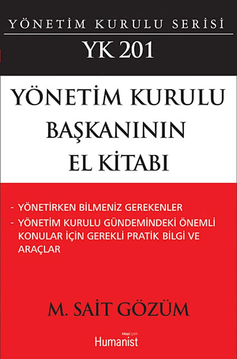 Yönetim Kurulu Başkanının El Kitabı: YK 201