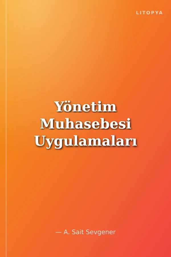 Yönetim Muhasebesi Uygulamaları