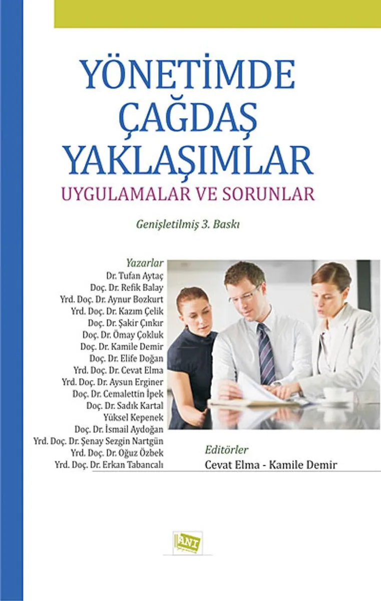 Yönetimde Çağdaş Yaklaşımlar Uygulamalar ve Sorunlar
