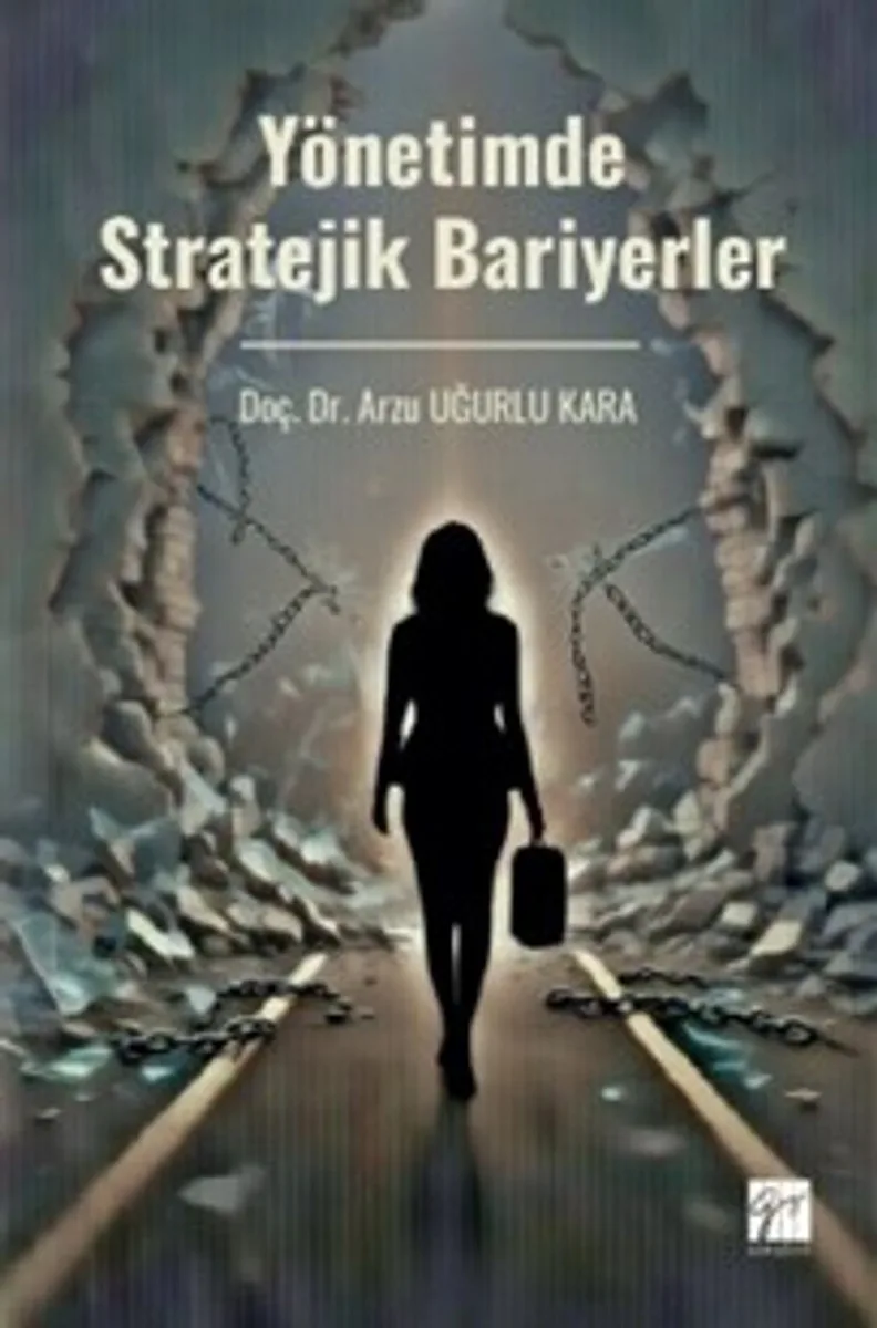 Yönetimde Stratejik Bariyerler