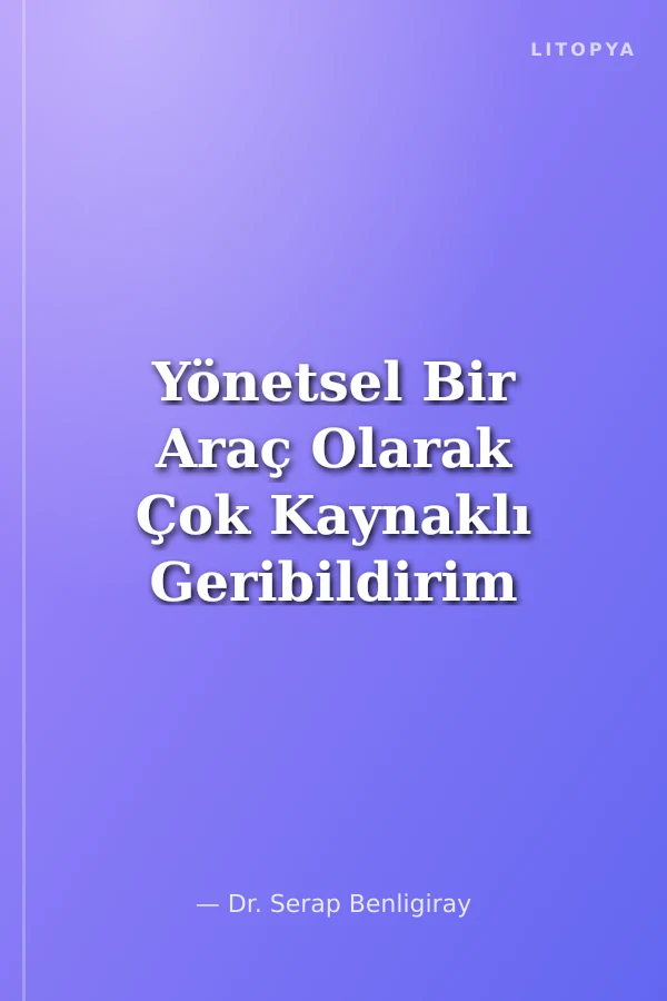 Yönetsel Bir Araç Olarak Çok Kaynaklı Geribildirim