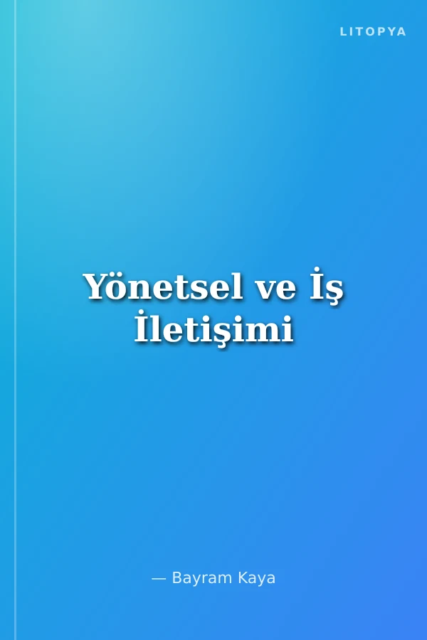 Yönetsel ve İş İletişimi