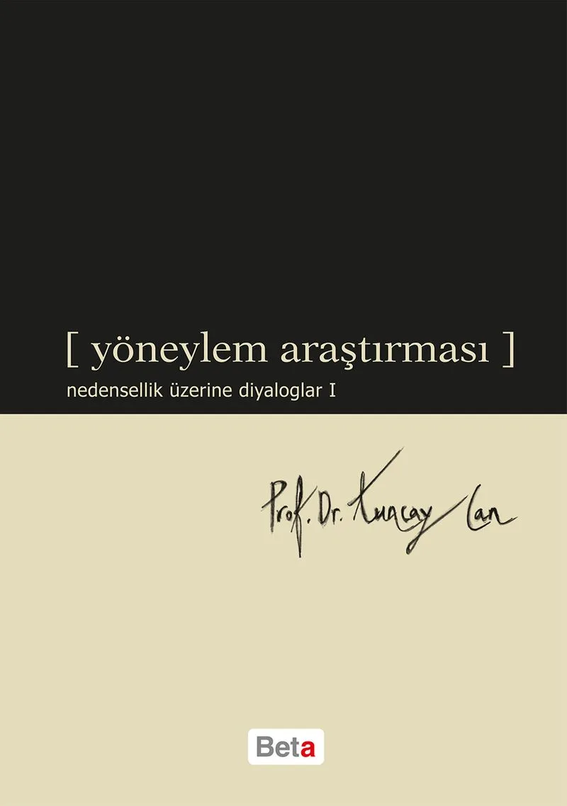 Yöneylem Araştırması (Nedensellik Üzerine Diyaloglar 1)