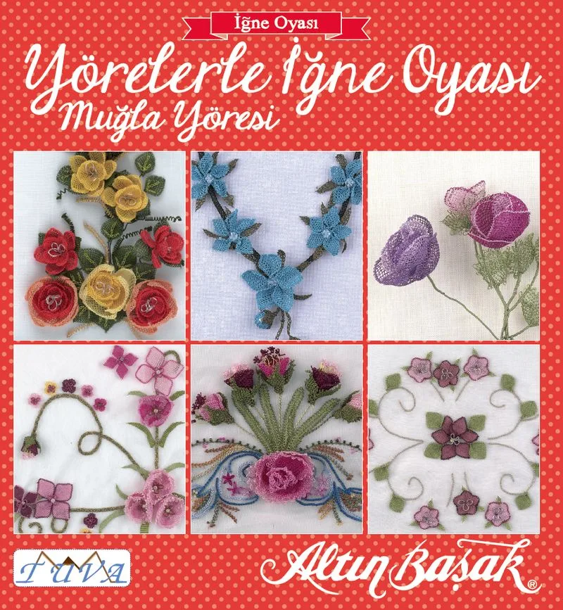 Yörelerle İğne Oyası Muğla Yöresi