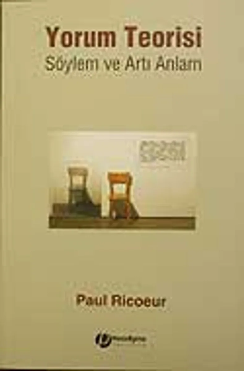 Yorum Teorisi Söylem ve Artı Anlam