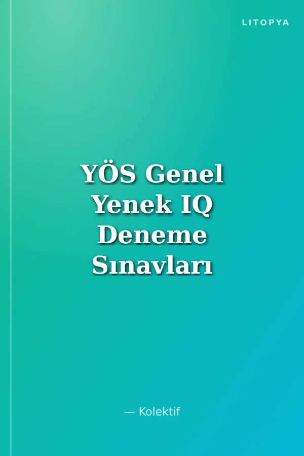 YÖS Genel Yenek IQ Deneme Sınavları 35 Deneme Sınavı