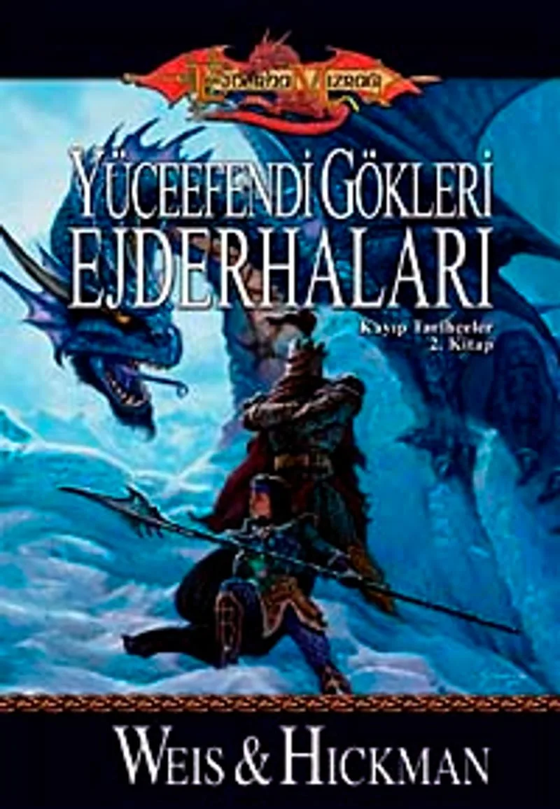 Yüceefendi Gökleri Ejderhaları Kayıp Tarihçeler 2. Kitap