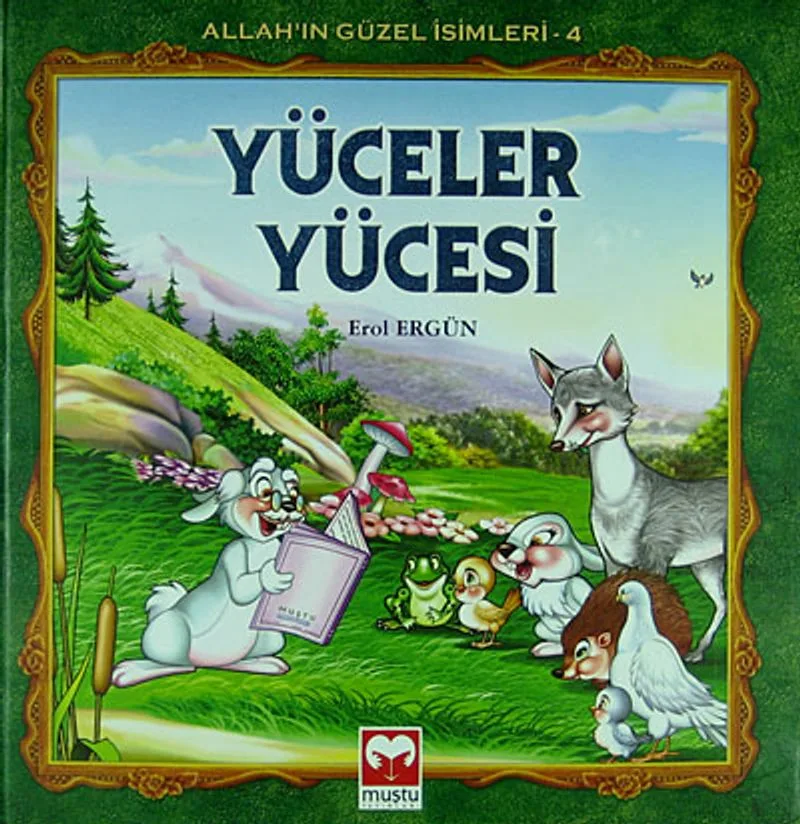 Yüceler Yücesi / Allah'ın Güzel İsimleri