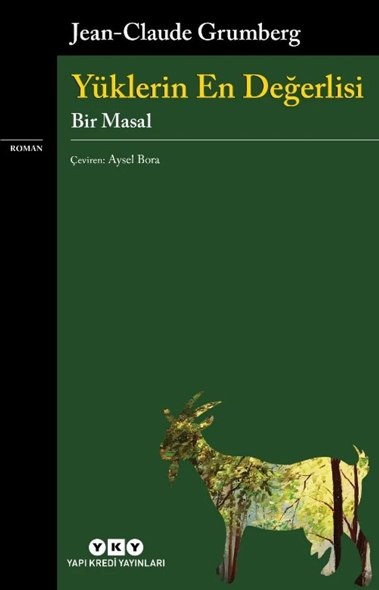 Yüklerin En Değerlisi Bir Masal