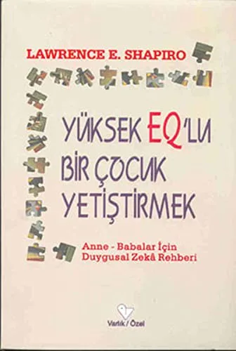 Yüksek EQ'lu Bir Çocuk Yetiştirmek
