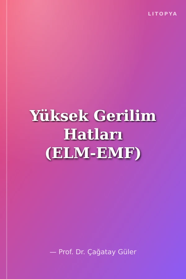 Yüksek Gerilim Hatları (ELM-EMF)