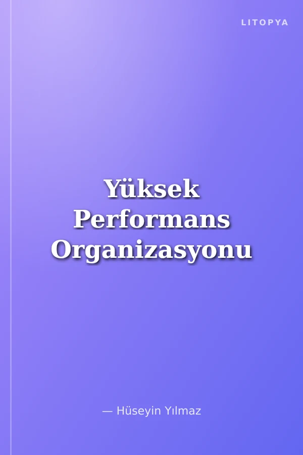 Yüksek Performans Organizasyonu
