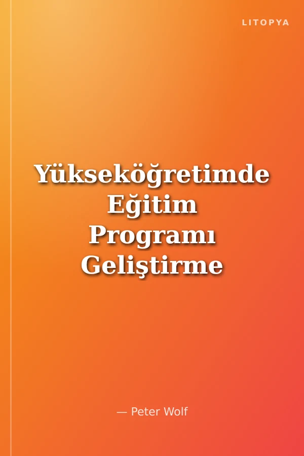 Yükseköğretimde Eğitim Programı Geliştirme