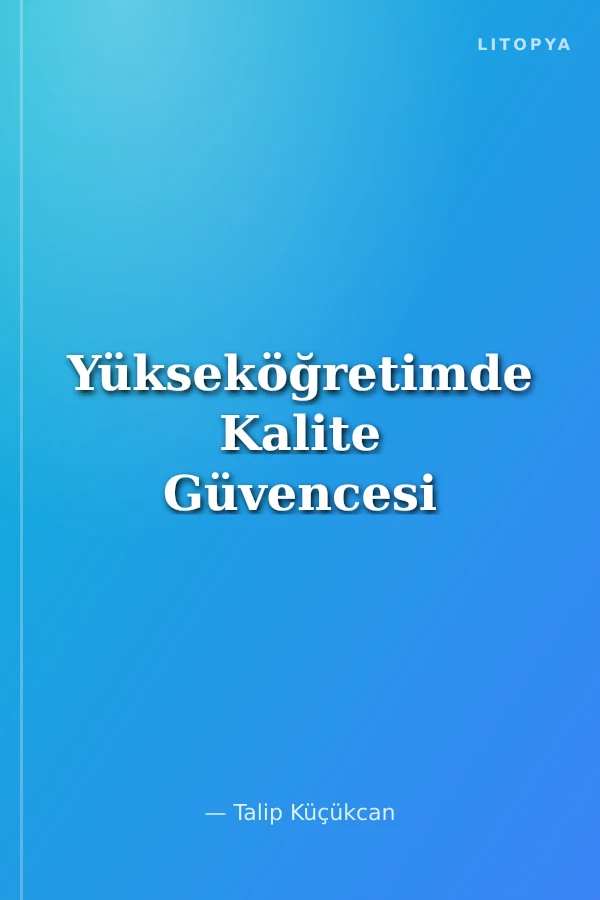 Yükseköğretimde Kalite Güvencesi