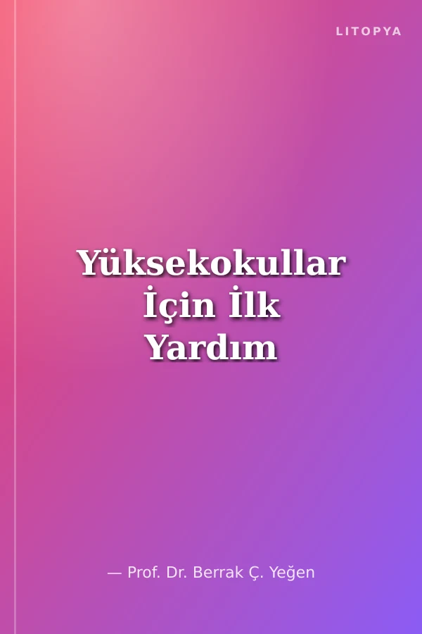 Yüksekokullar İçin İlk Yardım