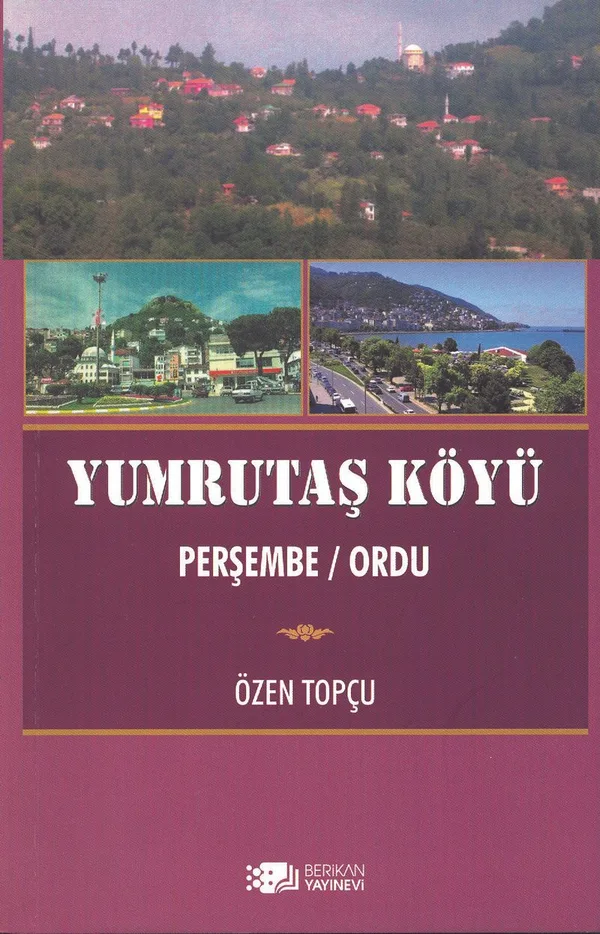 Yumrutaş Köyü Perşembe - Ordu
