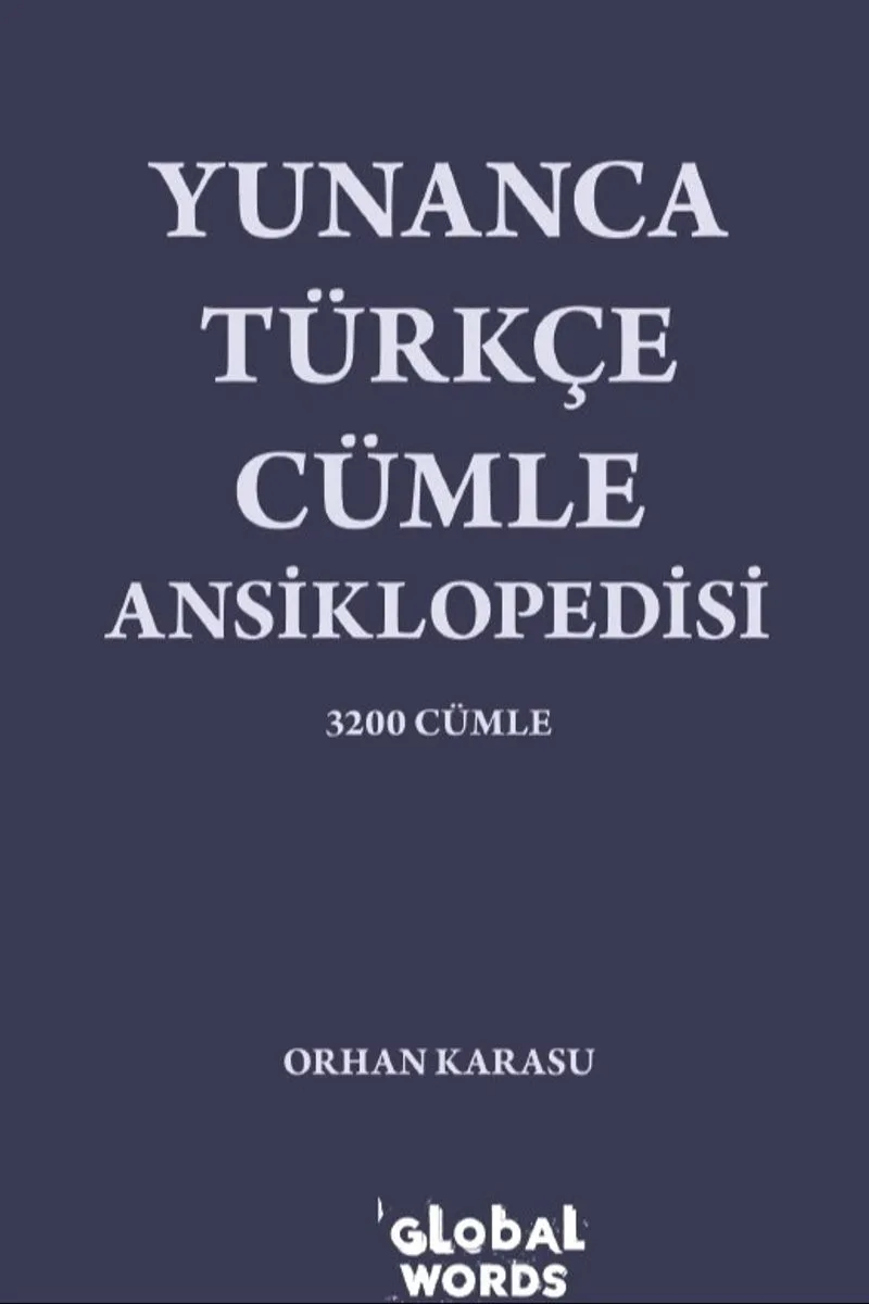 Yunanca-Türkçe Cümle Ansiklopedisi 3200 Cümle