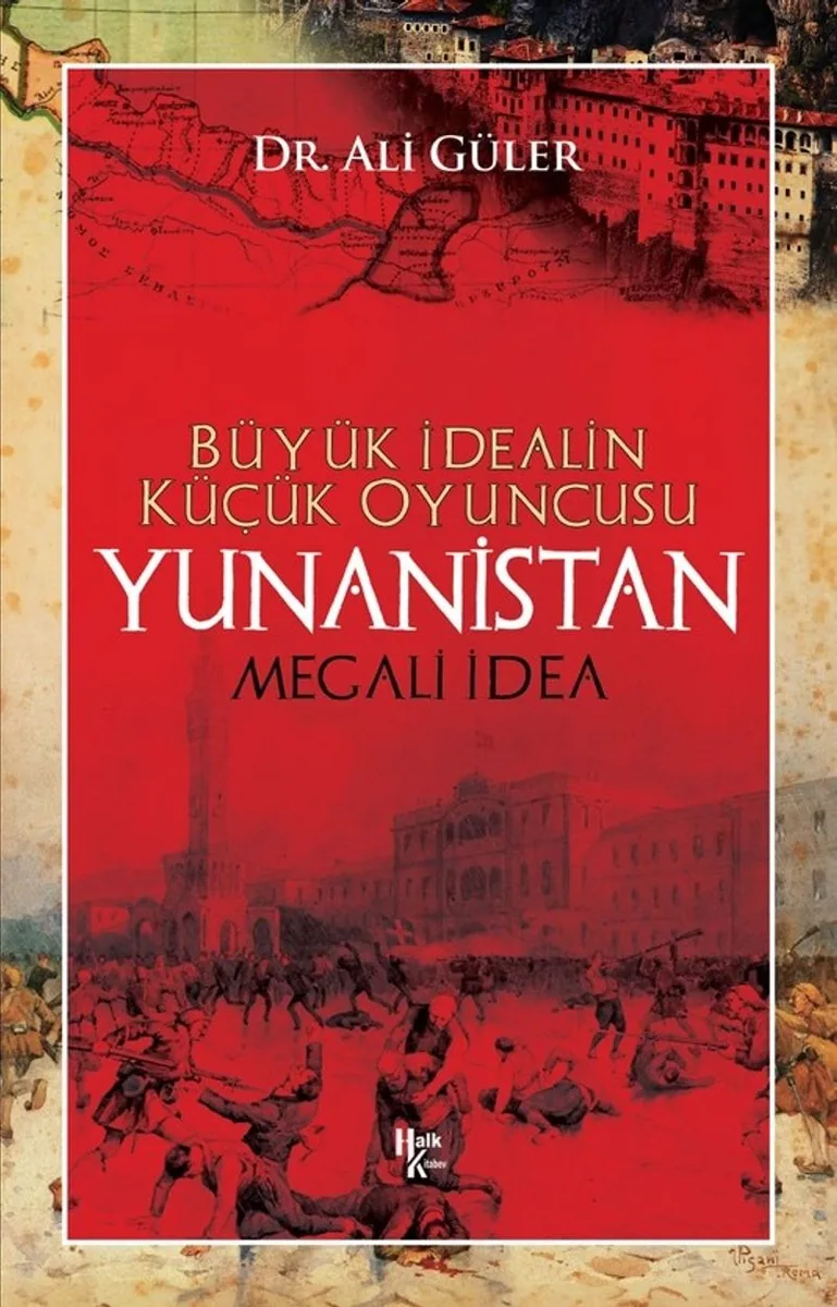 Yunanistan Büyük İdealin Küçük Oyuncusu