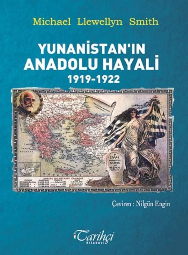 Yunanistan'ın Anadolu Hayali 1919-1922