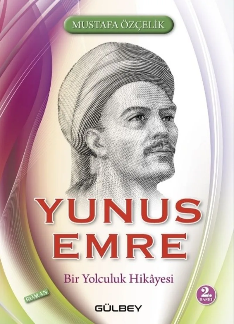 Yunus Emre Bir Yolculuk Hikayesi