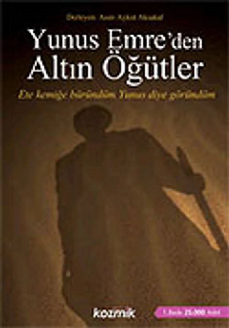 Yunus Emre'den Altın Öğütler