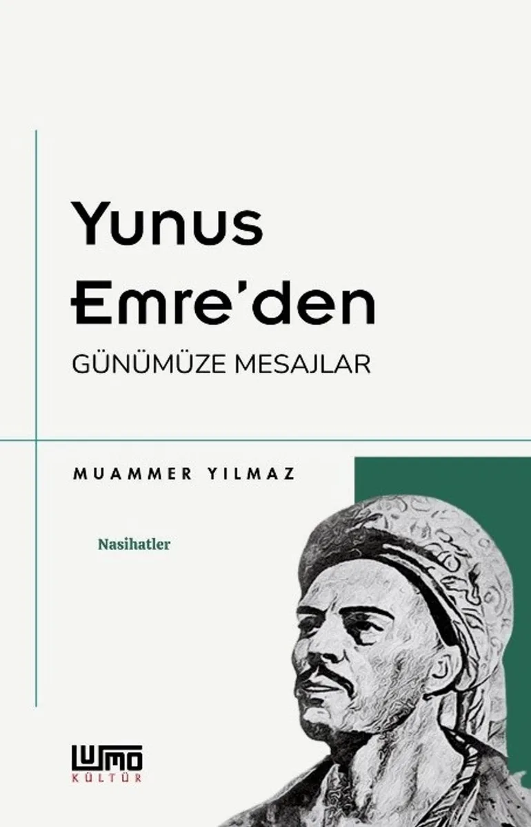 Yunus Emre'den Günümüze Mesajlar